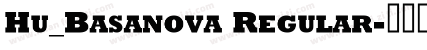 Hu_Basanova Regular字体转换